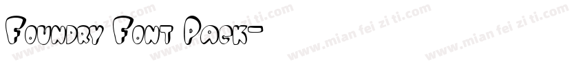 Foundry Font Pack字体转换